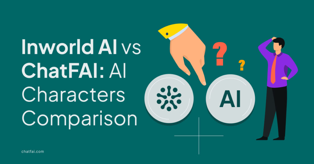 Inworld AI vs ChatFAI: AI Characters Comparison In 2024 
