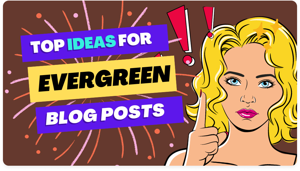ever green blog post ideas