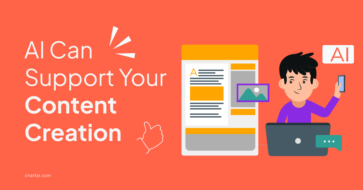 9 Smart Ways AI Can Support Your Content Creation - ChatFAI Blog
