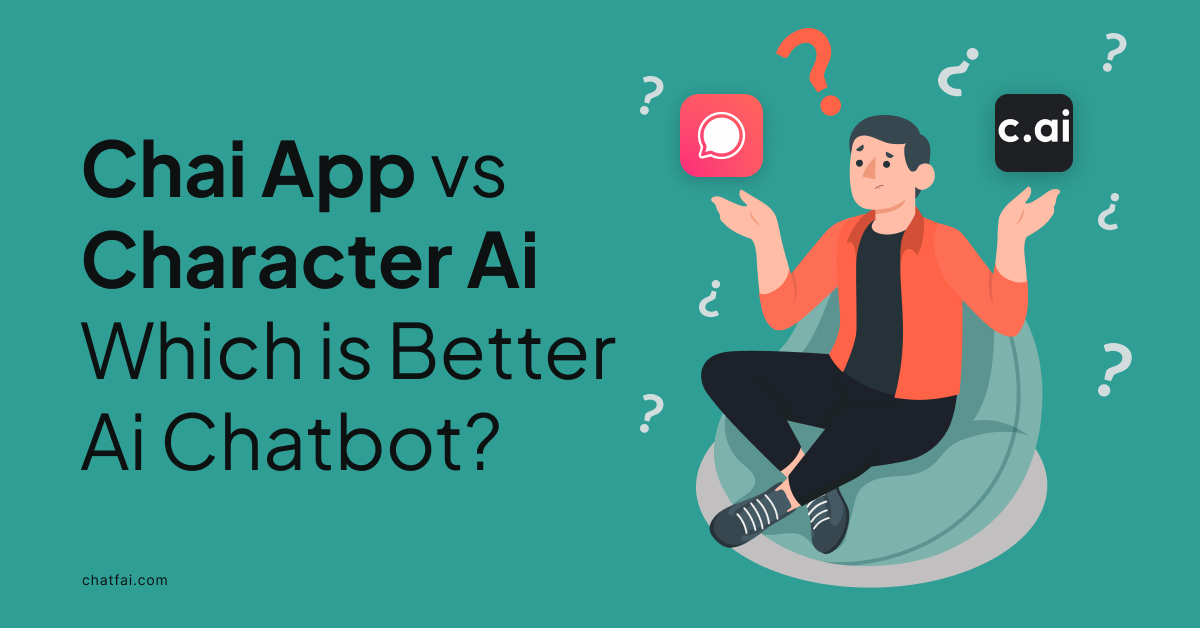 Chai app vs Character AI: Which is the better AI chatbot? - ChatFAI Blog