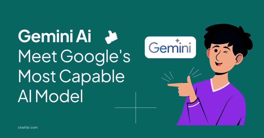 What is Google Gemini AI? Meet Google's Most Capable AI Model