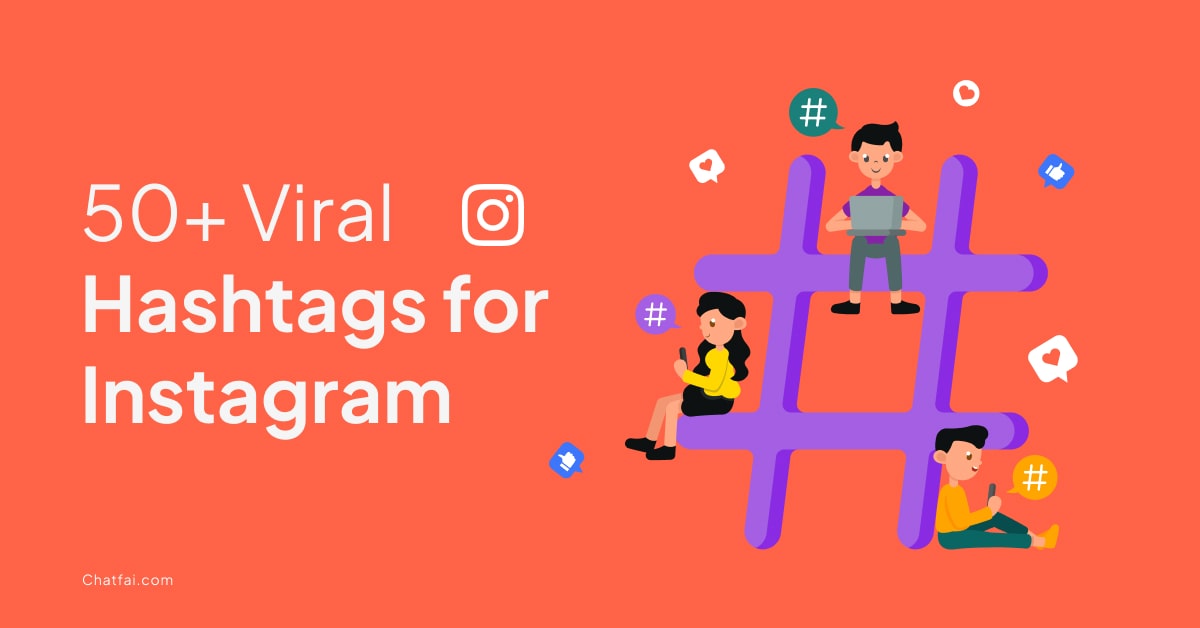 50 Viral Hashtags For Instagram Chatfai Blog 5981