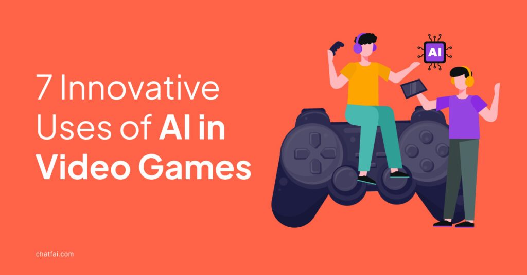 7 Innovative Uses of AI in Video Games