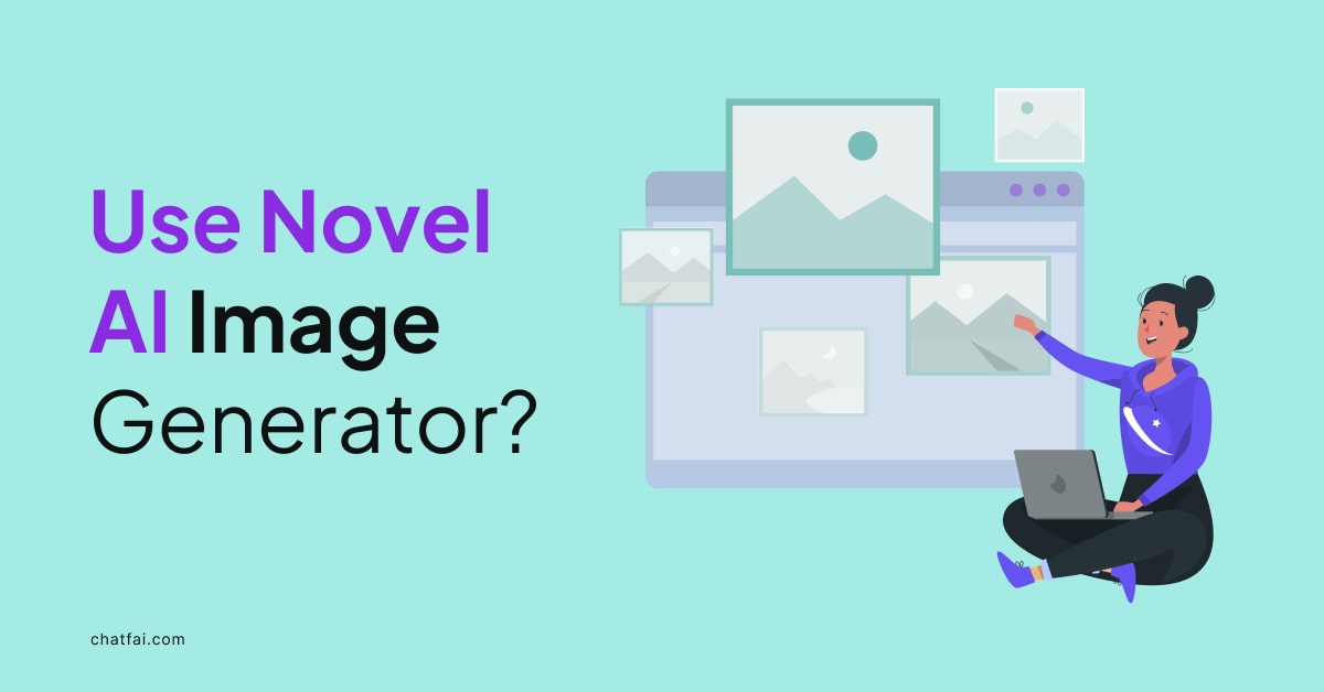 How To Use NovelAI Image Generator - The Ultimate Guide! - ChatFAI Blog