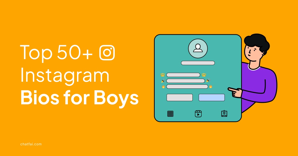 Top 50+ Instagram Bios for Boys - ChatFAI Blog