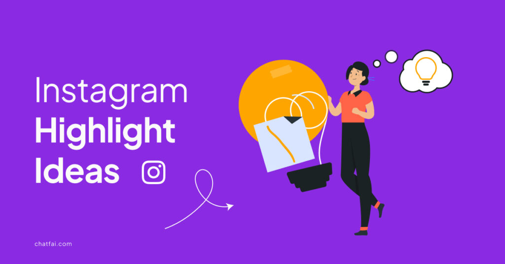Top 15+ Instagram Highlights Ideas