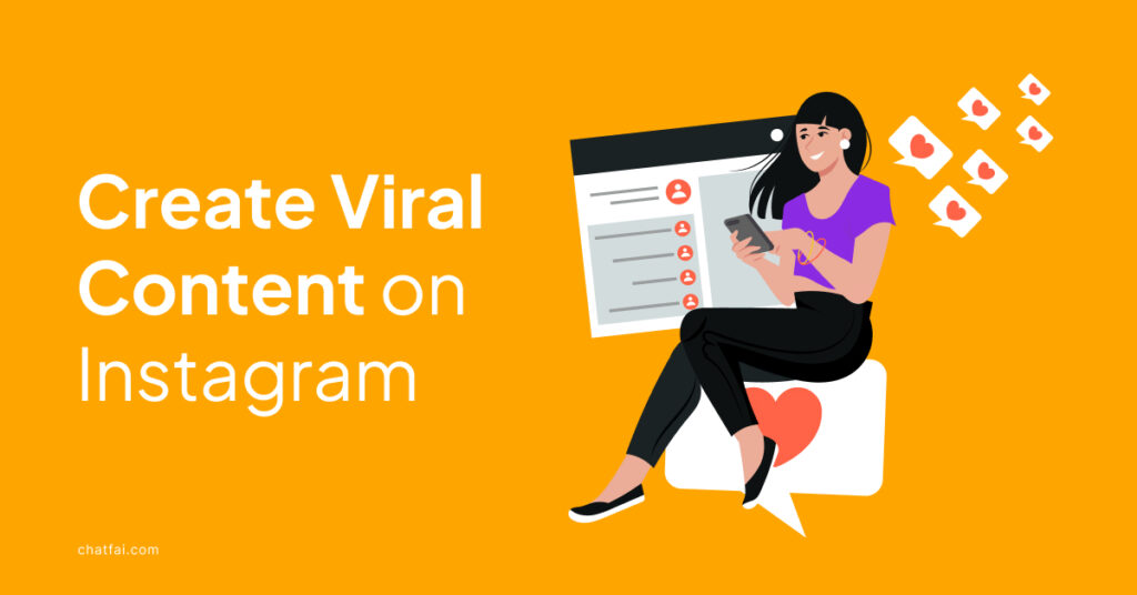 How to Create Viral Content on Instagram