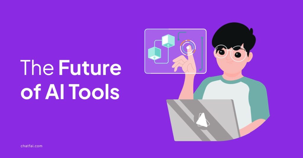 future of AI tools