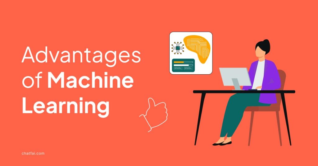 11 Top Advantages of Machine Learning