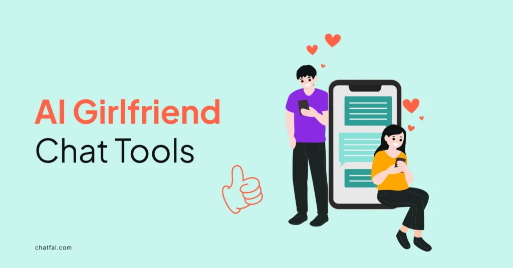 7 Must-Know AI girlfriend chat tools