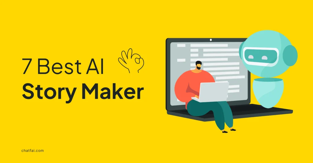 7 Best AI Story Maker to Use In 2024