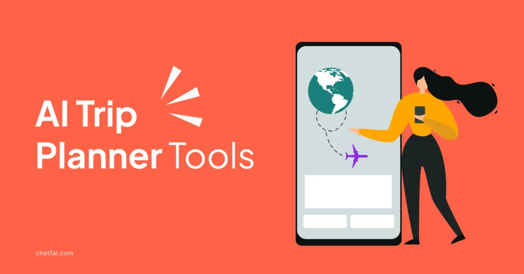 7 Top AI trip planner tools you shouldn't miss out