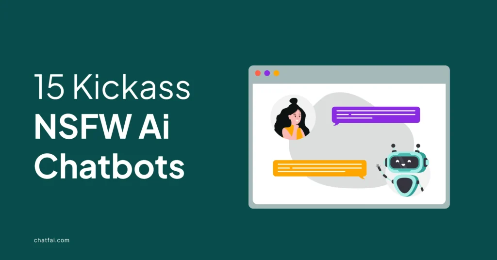 15 Kickass NSFW AI Chatbots for Free In 2024