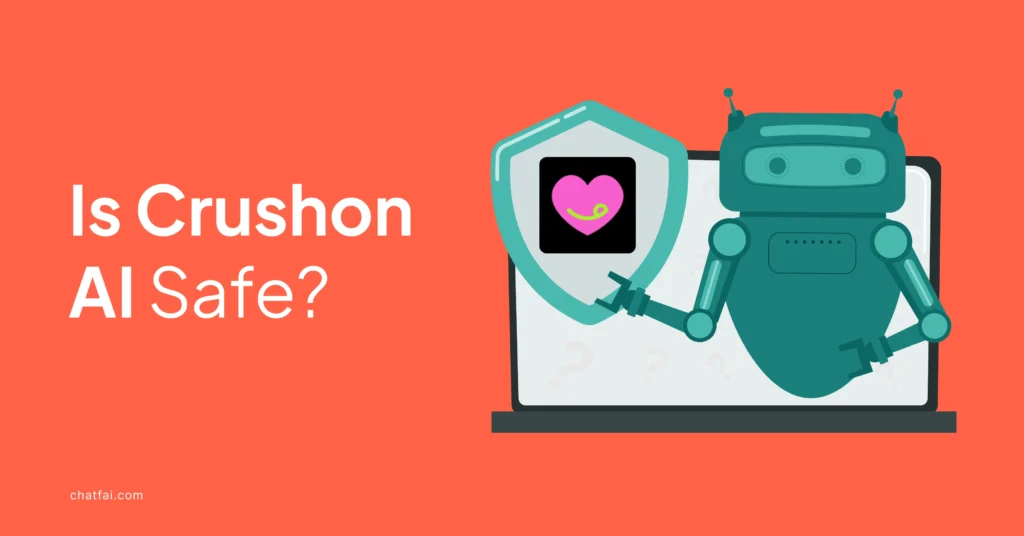 Is Crushon AI Safe? Everything You Need to Know! 