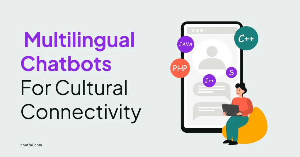 multilingual chatbots and cultural sensitivity