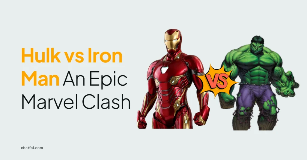 Hulk vs Iron Man– An Epic Marvel Clash