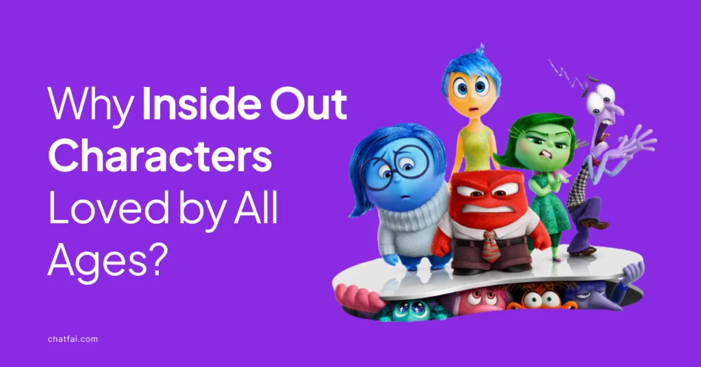 9 Reasons Why Inside Out Characters Loved by All Ages