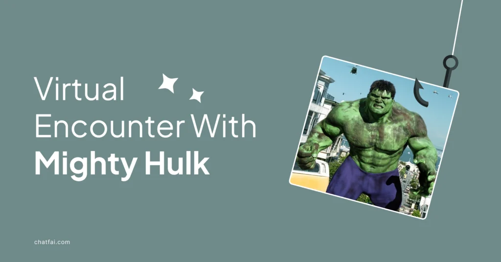 Virtual Encounter With Mighty Hulk Superhero On ChatFAI