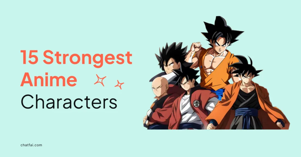 15 Strongest Anime Characters of All Time