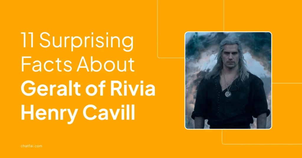 11 Surprising Facts About Geralt of Rivia Henry Cavill 