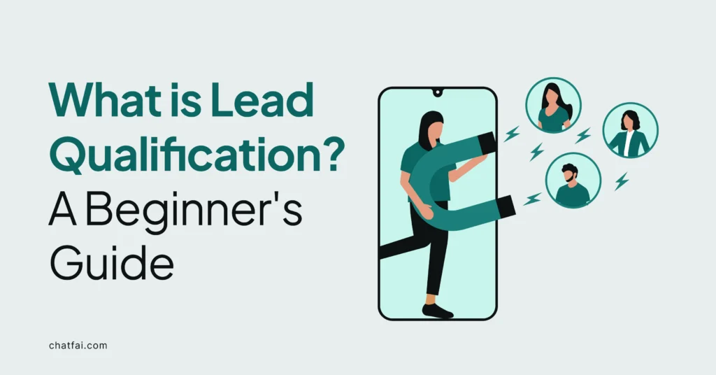 What is Lead Qualification: A Beginner's Guide